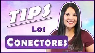 Conectores para hablar mejor en Español, ¿Cómo conectar una conversación en Español?