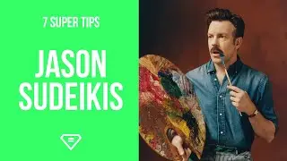 Jason Sudeikis | 7 Super Tips