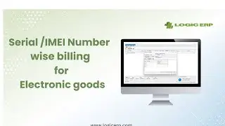 Serial Number/IMEI wise billing for electronic goods