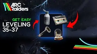 ✅Arc Raiders Leveling 35-37  Antiseptic, Lances mixtape , Snow globe, Cracked bioscanner #arcraiders