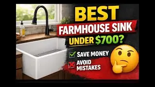 What&rsquo;s the best farmhouse kitchen sink under $700?