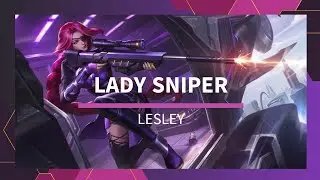Lady Sniper by Lesley | MLBB Hype Song Playlist