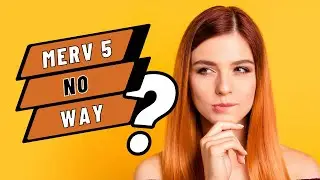 Is MERV 5 Good Enough