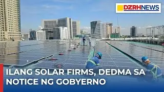 Mga solar firm na may pagkukulang, pinapadalhan ng notice bago i-terminate - DOE