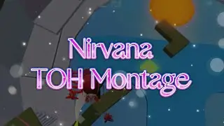 😇 Nirvana - Shay$hak 🤩 | TOH Montage (watch until the end)
