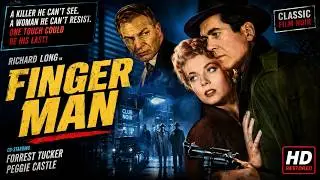 Finger Man   &ndash; Classic Film Noir Crime Thriller