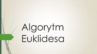 Algorytm Euklidesa