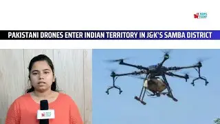 Pakistani drones enter Indian territory in J&K&rsquo;s Samba district | JK News Today