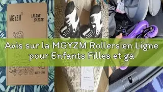 Avis sur la MGYZM Rollers en Ligne pour Enfants Filles et gar&ccedil;ons, Taille r&eacute;glable, pour Enfants, Ad