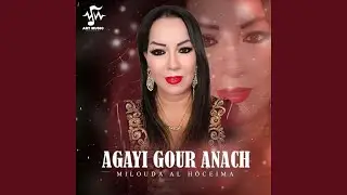 Agayi Gour Anach