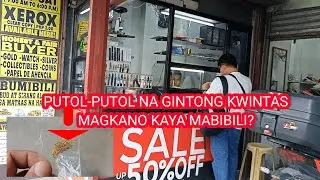 Putol na gintong  kwintas di tinatanggap sa Pawnshop,Magkanu kaya mabinta sa Scrap gold buyer?
