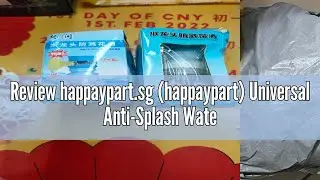 Review happaypart.sg (happaypart) Universal Anti-Splash Water-Saving Home Kitchen Tap Water Purifier