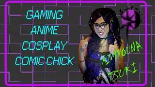 GAMING ANIME COSPLAY COMIC CHICK