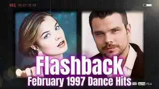 Flashback: February 1997 Dance Hits | Gala, Sash!, Real McCoy & More!