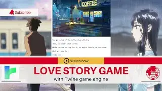 Create Love Story game with Twine game engine