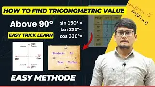 Above 90&deg; Trigonometry Values Without Calculator | Easy Trick