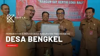 Desa Bengkel, Program Inovasi Desa Kab. Tabanan | Kurvanetwork Documentary