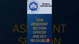 DDA ASO ANS KEY RELEASED ASSISTANT SECTION OFFICER DELHI DEVELOPMENT AUTHORITY