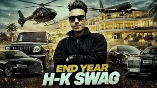 END YEAR | H-K SWAG 🔥
