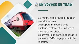 🚆 Un voyage en train /Compr&eacute;hension orale FLE (d&eacute;butant A1) /Parler le fran&ccedil;ais facilement
