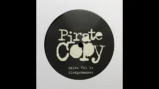PIRATE COPY - SLEDGEHAMMER [VOCAL MIX]