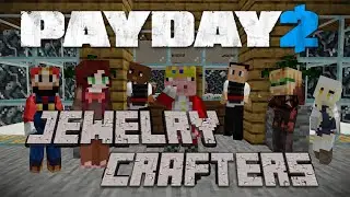 payday2 Jewelry Crafters  Stealth Minecraft!?  (custom heist )