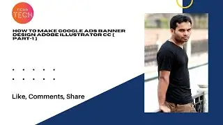 How To  Make  Google Ads Banner Design Adobe Illustrator CC [ Part-1 ]