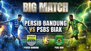 Prediksi Persib Bandung vs Biak | Laga Sengit & Penuh Drama ⚽🔥| 25 JANUARI 2026
