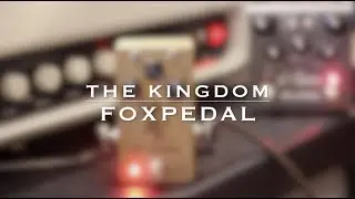 Foxpedal The Kingdom