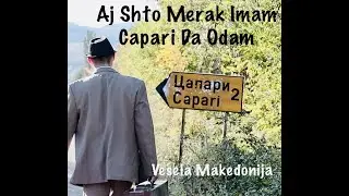 Aj Shto Merak Imam Capari Da Odam Pak