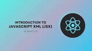 Introduction to JSX