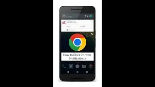 How to Block Chrome Notifications in Android || How to Stop Chrome Notifications