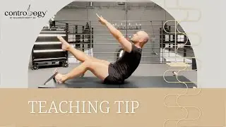 Pilates Teaser Variation | Contrology&reg; Teaching Tip