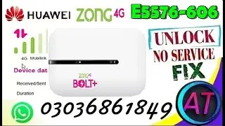 HOW TO UNLOCK HUAWEI ZONG E5576-606 UNLOCK II HUAWEI E5576-606 NO SERVICE FIX BY AWAIS TECH