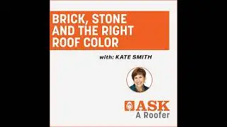 Brick, Stone and the Right Roof Color