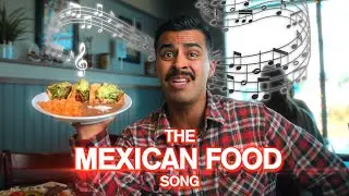 The MEXICAN FOOD Song | David Lopez