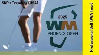 WM Phoenix Open 2025 | SKP's Trending #trending #wmphoenixopen