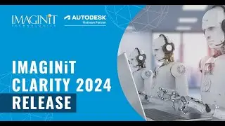 What's New in IMAGINiT Clarity 2024