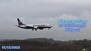 Plane Spotting at Edinburgh Airport 21/12/25