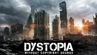 Royalty Free Sci Fi Dystopia Music (For Videos) - 