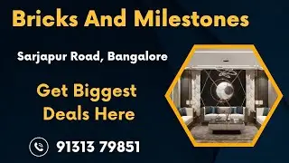Bricks And Milestones Wonderwall In Sarjapur Road, Bangalore | Get Brochure, Price, Reviews Here 👇