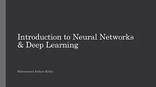 Introduction to Neural Network and Deep Learning