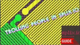 How to troll people in splix.io