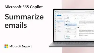 How to summarize emails with Microsoft Copilot | Microsoft