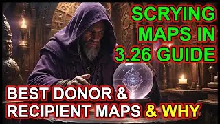 POE 3.26 Scrying Maps - Updated Guide - Best Donor & Recipient Maps - Path of Exile 1