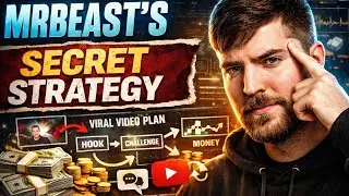 Secret Strategy: How MrBeast Plans Every Viral Video to Make Millions