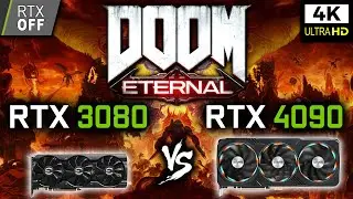 RTX 3080 vs RTX 4090 in DOOM Eternal | RTX - OFF | 4K - Benchmark