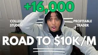 College Makes +$16,000 Day Trading |Road to $10K Month | first 5 figure day