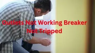 Outlets Not Working Breaker Not Tripped