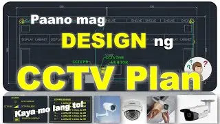 Paano mag Design ng CCTV Plan? / How to design a CCTV Plan?